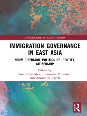 cover image of Immigration Governance in East Asia